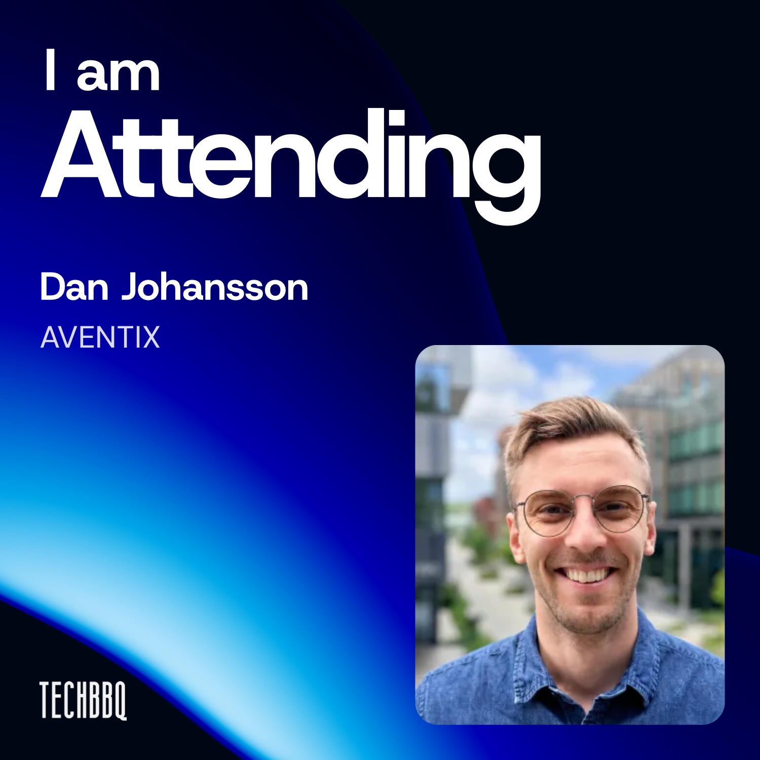 Dan Johansson attending TechBBQ